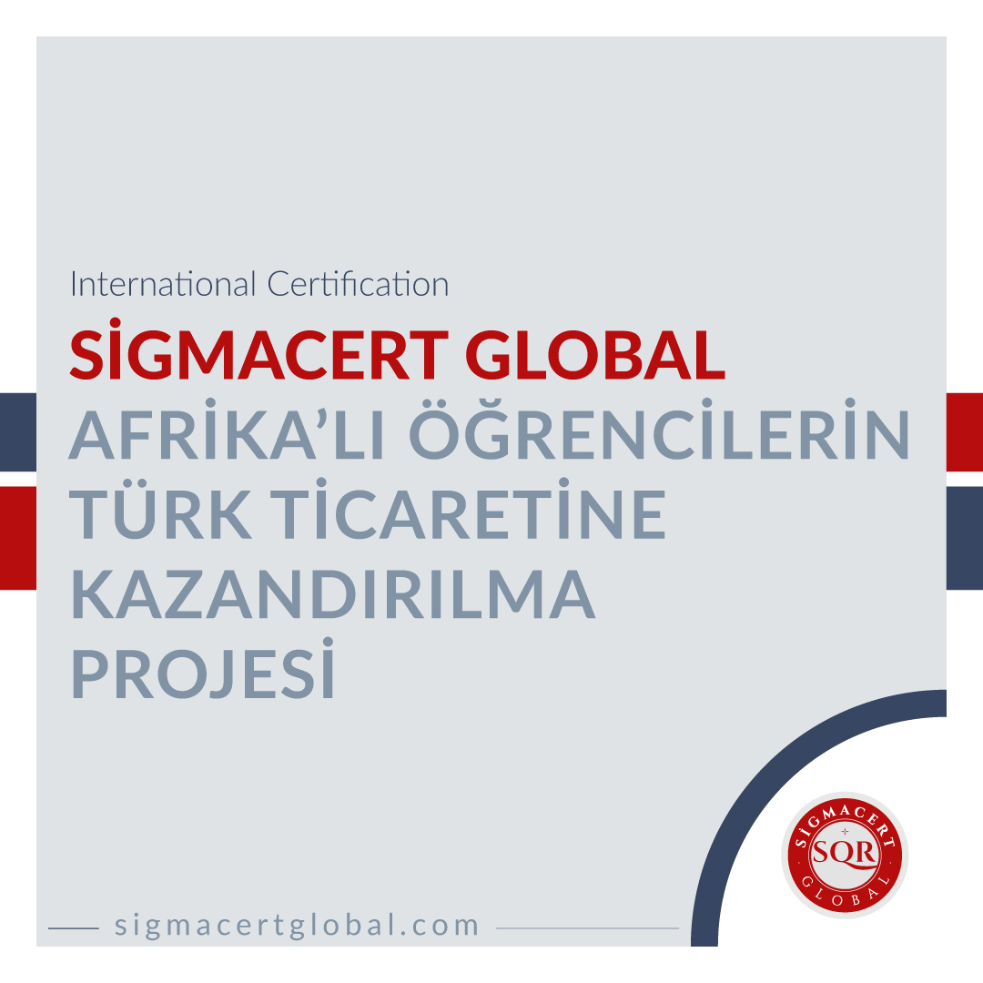 Afrikalı Öğrencilerin Türk Ticaretine Kazandırılması Projesi